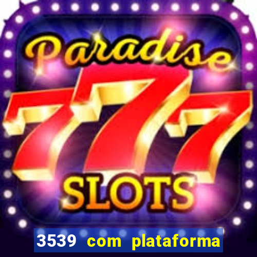 3539 com plataforma de jogos